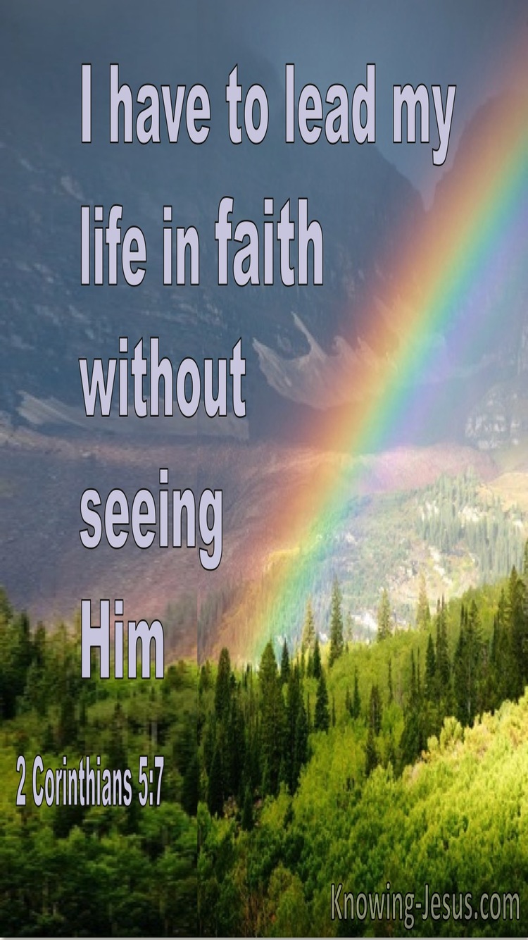 2 Corinthians 5:7 I Have To Lead My Life In Faith Without Seeing Him (utmost)05:01